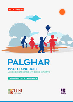 Palghar - Project Spotlight - End of Project Evaluation