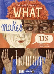 What Makes Us Human What Makes Us Human